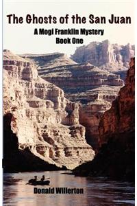 The Ghosts of the San Juan