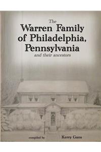 The Warren Family of Philadelphia, Pennsylvania, and Their Ancestors