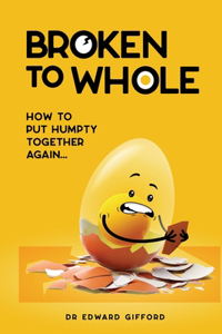 Broken to Whole: How to put Humpty together again