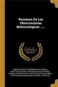 Resumen De Las Observaciones Meteorológicas ......