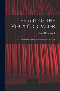 Art of the Vieux Colombier