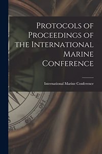 Protocols of Proceedings of the International Marine Conference