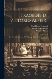 Tragedie Di Vittorio Alfieri