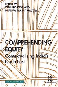 Comprehending Equity: Contextualising India's North-East