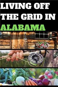 Living Off the Grid in Alabama