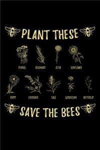 Plant These Save The Bees