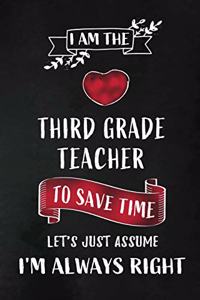 I am the Third Grade Teacher