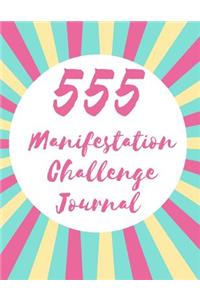 555 Manifestation Challenge Journal