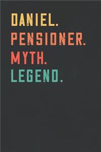 Daniel. Pensioner. Myth. Legend.