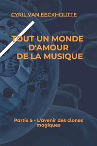 Tout un monde d'amour de la musique