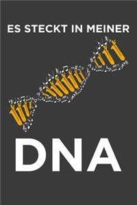 Es steckt in meiner DNA