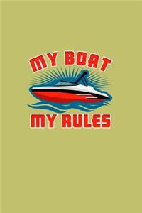 my boat my rules