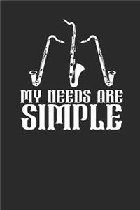My Needs Are Simple