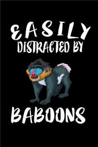 Easily Distracted By Baboons