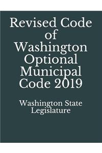 Revised Code of Washington Optional Municipal Code 2019