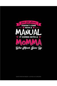 Sickle Cell Anemia Doesn't Come with a Manual It Comes with a Momma Who Never Gives Up