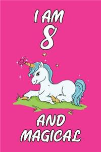 I Am 8 and Magical
