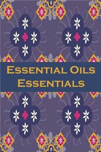 Essential Oils Essentials