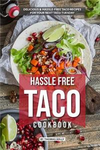 Hassle Free Taco Cookbook