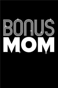 Bonus Mom