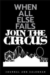 When All Else Fails Join The Circus