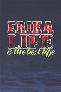 Erika Life Is The Best Life