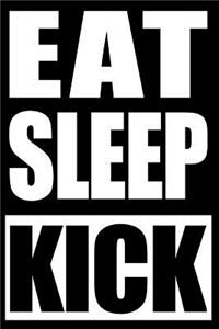 Eat Sleep Kick Gift Notebook for Taekwondo, Blank Lined Journal