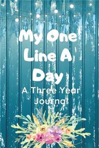 My One Line A Day A Three Year Journal