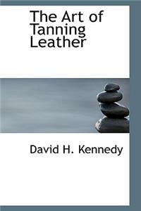 The Art of Tanning Leather