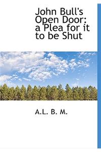 John Bull's Open Door