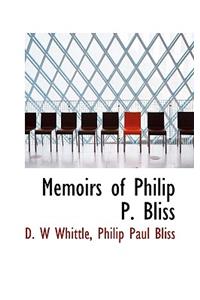 Memoirs of Philip P. Bliss