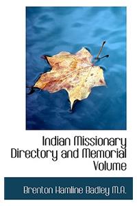 Indian Missionary Directory and Memorial Volume