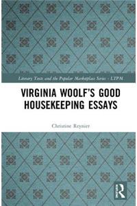 Virginia Woolf’s Good Housekeeping Essays
