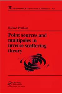 Point Sources and Multipoles in Inverse Scattering Theory