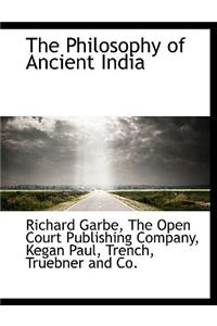 The Philosophy of Ancient India