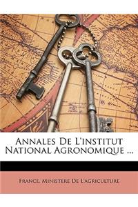 Annales De L'institut National Agronomique ...