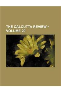 The Calcutta Review (Volume 20)