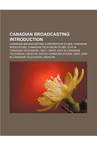 Canadian Broadcasting Introduction