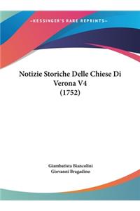 Notizie Storiche Delle Chiese Di Verona V4 (1752)