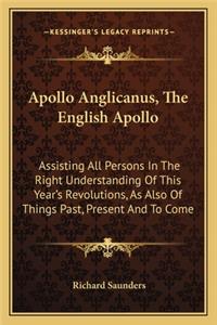 Apollo Anglicanus, the English Apollo