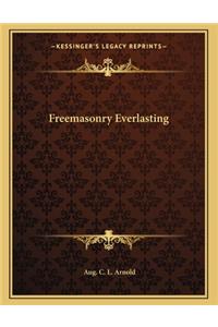 Freemasonry Everlasting