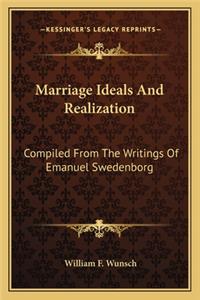 Marriage Ideals and Realization