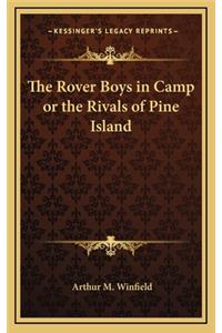 The Rover Boys in Camp or the Rivals of Pine Island