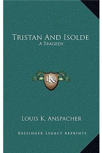 Tristan And Isolde