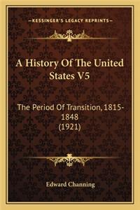 A History Of The United States V5