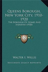 Queens Borough, New York City, 1910-1920