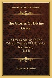 Glories of Divine Grace