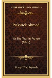 Pickwick Abroad