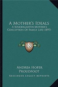 A Mother's Ideals