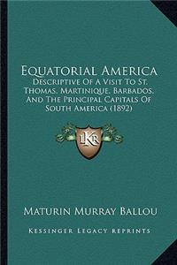 Equatorial America